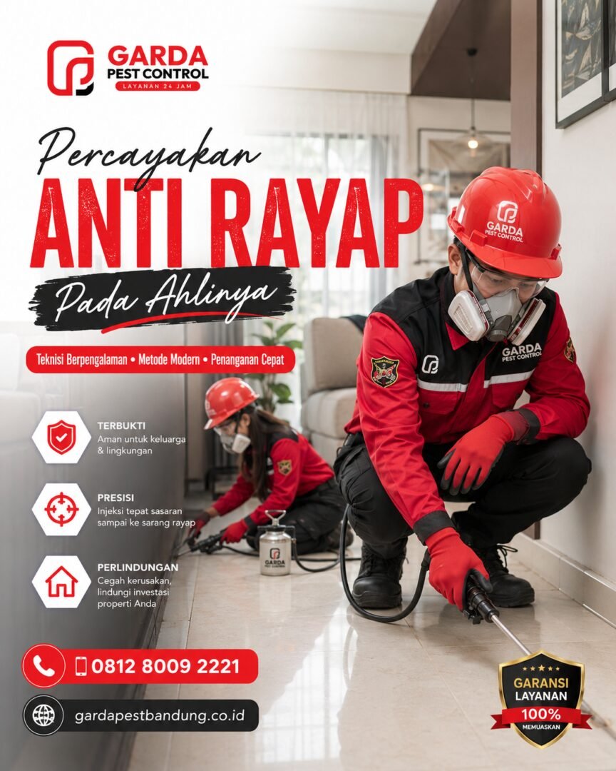 Garansi Anti Rayap Bandung: Perlindungan Maksimal dan Solusi Terdepan dari Garda Pest Control